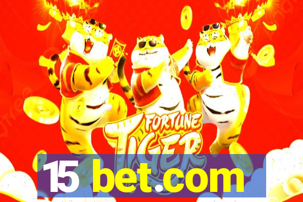 15 bet.com